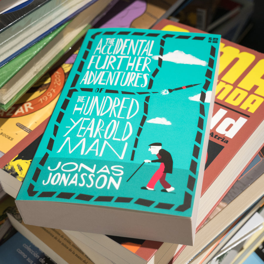 JONAS JONASSON | The Accidental Further Adventures of the Hundred-Year-Old Man