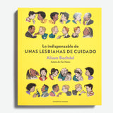 ALISON BECHDEL | Lo indispensable de 'Unas lesbianas de cuidado'