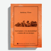 ANTHONY CLOSE | Cervantes y la mentalidad cómica de su tiempo