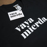 Camiseta “Vaya Mierda”