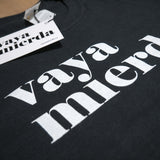 Camiseta “Vaya Mierda”