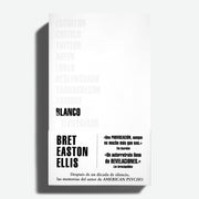BRET EASTON ELLIS | Blanco