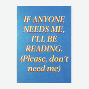LA LLAMA | Postal "If anyone needs me, I'll be reading (Please don't need me)"