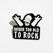Pin "Never too old to rock"