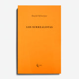 DAVID SYLVESTER | Los surrealistas