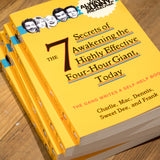 It's Always Sunny in Philadelphia: The 7 Secrets of Awakening the Highly Effective Four-Hour Giant, Today