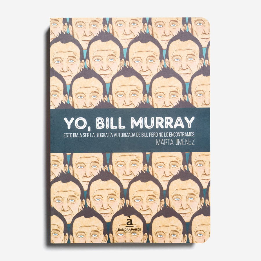 MARTA JIMÉNEZ | Yo, Bill Murray