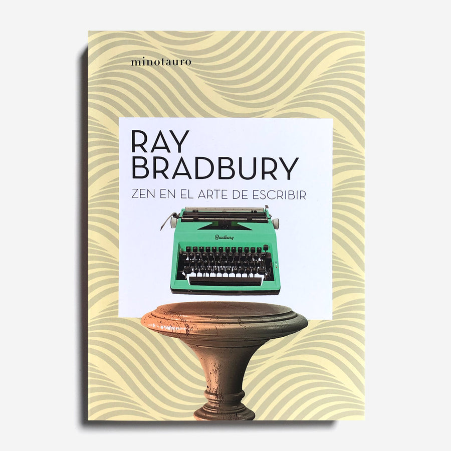RAY BRADBURY | Zen en el arte de escribir