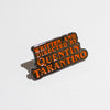 Pin "Directed by Quentin Tarantino"