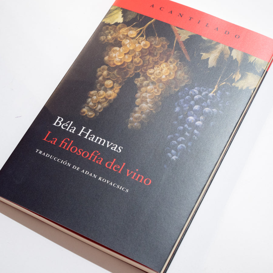 BÉLA HAMVAS | La filosofía del vino