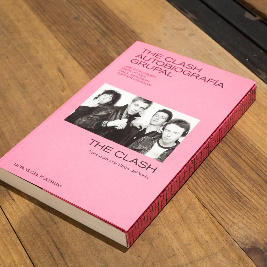 THE CLASH | Autobiografía grupal