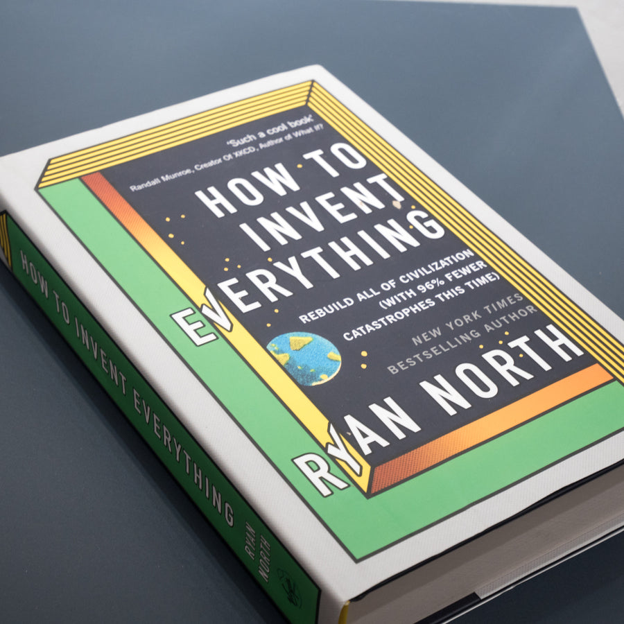 RYAN NORTH | How to Invent Everything: A Survival Guide for the Stranded Time (Reeditado)