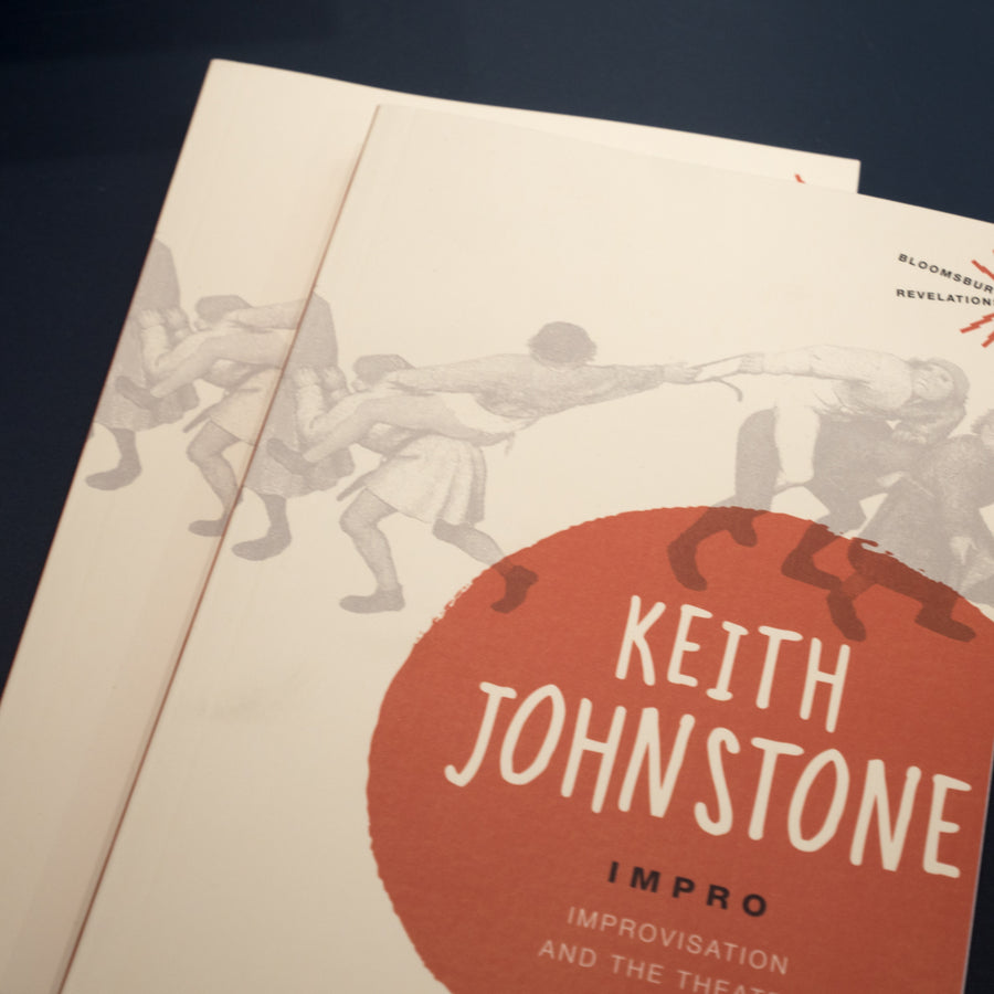 KEITH JOHNSTONE | Impro. Improvisation and the theatre