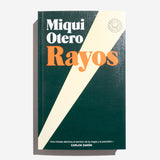 MIQUI OTERO | Rayos