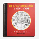 The Ultimate Cartoon Book of Book Cartoons