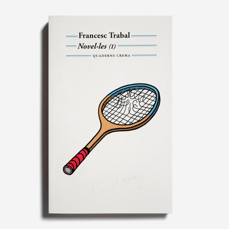 FRANCESC TRABAL | Novel·les (I)