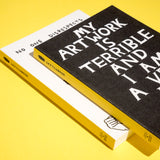 Libreta "My Artwork is Terrible and I am a very Bad Person" x DAVID SHRIGLEY
