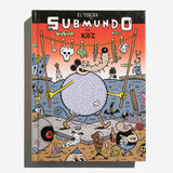KAZ | El Tercer Submundo