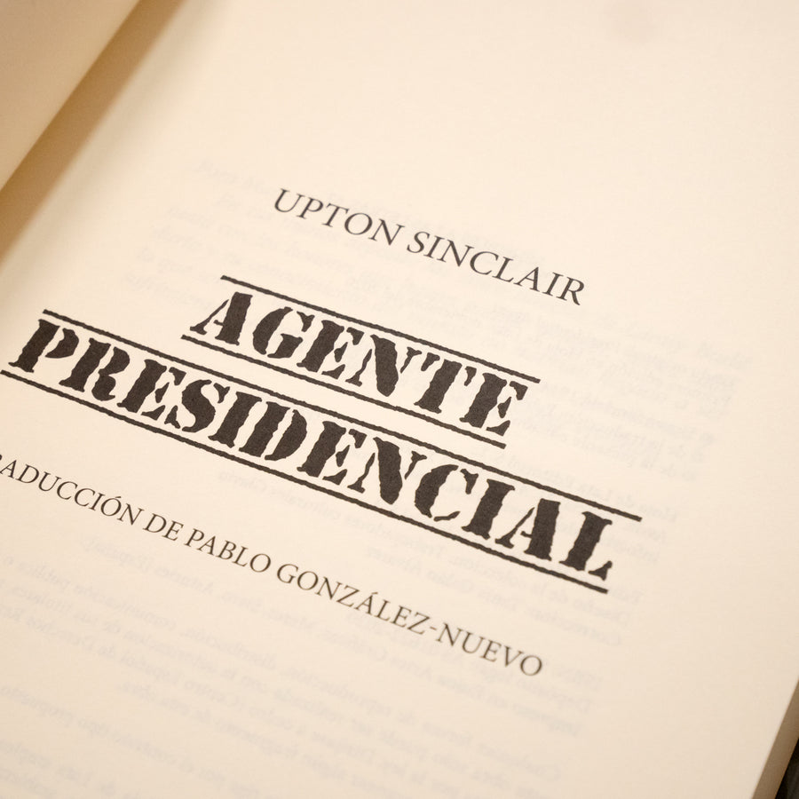 UPTON SINCLAIR | Agente Presidencial