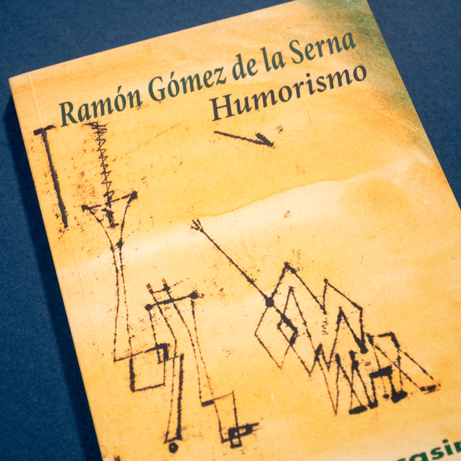 RAMÓN GÓMEZ DE LA SERNA | Humorismo