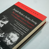 JOSEPH ROTH & STEFAN ZWEIG | Ser amigo mío es funesto. Correspondencia (1927-1938)