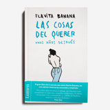FLAVITA BANANA | Las cosas del querer unos años después