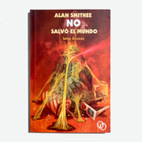 SERGI ÁLVAREZ | Alan Smithee no salvó el mundo