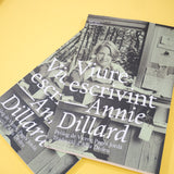 ANNIE DILLARD | Viure escrivint