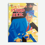 MIGUEL GALLARDO | Los casos de Perro Nick