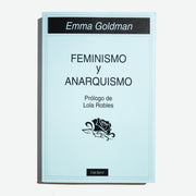 EMMA GOLDMAN | Feminismo y anarquismo