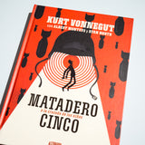 KURT VONNEGUT & ALBERT MONTEYS & RYAN NORTH | Matadero Cinco