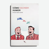 ENRIQUE GALLUD JARDIEL | Cómo escribir humor