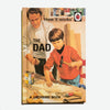 A LADYBIRD BOOK FOR GROWN-UPS | How it works: The Dad