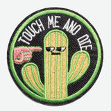 Parche "Touch Me and Die"
