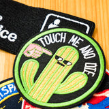 Parche "Touch Me and Die"