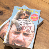 KARL PILKINGTON | The further adventures of an idiot abroad