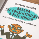 BERTOLT BRECHT | Balada del consentimiento a este mundo