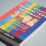 SCOTT SEDITA | The Eight Characters of Comedy. A Guide to Sitcom Acting & Writing