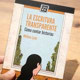 WILLIAM LYON | La escritura transparente. Cómo contar historias.