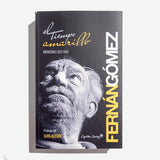 FERNANDO FERNÁN GÓMEZ | El tiempo amarillo