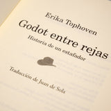 ERIKA TOPHOVEN | Godot entre rejas. Historia de un estafador