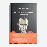 Villanos Victorianos. Una antología