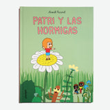 ANOUK RICARD | Patri y las hormigas