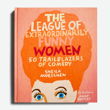The League of Extraordinarily Funny Women