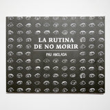 PAU ANGLADA | La Rutina de No Morir