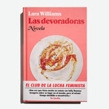 LARA WILLIAMS | Las devoradoras