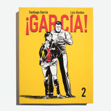 SANTIAGO GARCÍA & LUIS BUSTOS | ¡García! 2