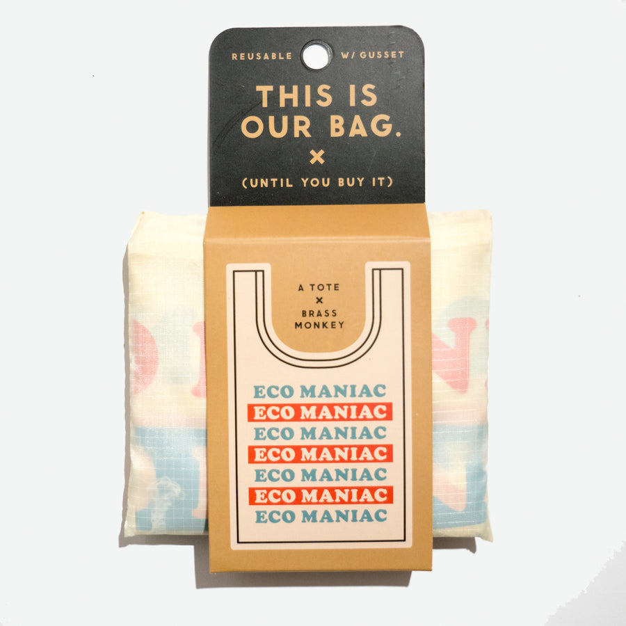 THIS IS OUR BAG (UNTIL YOU BUY IT) A tote x Brass Monkey