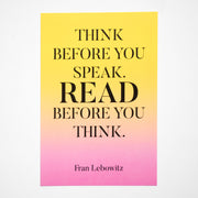Postal "Think before you speak, read before you think" Fran Lebowitz