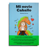 XIOMARA CORREA | Mi novio caballo